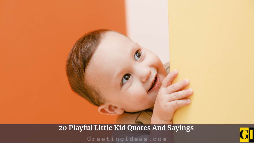 Little Kids Quotes