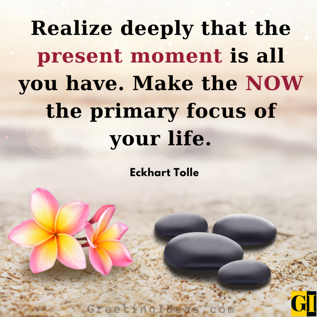 Living In The Moment Quotes Images Greeting Ideas 1