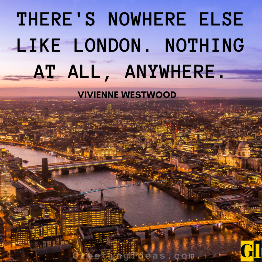 London Quotes Images Greeting Ideas 4