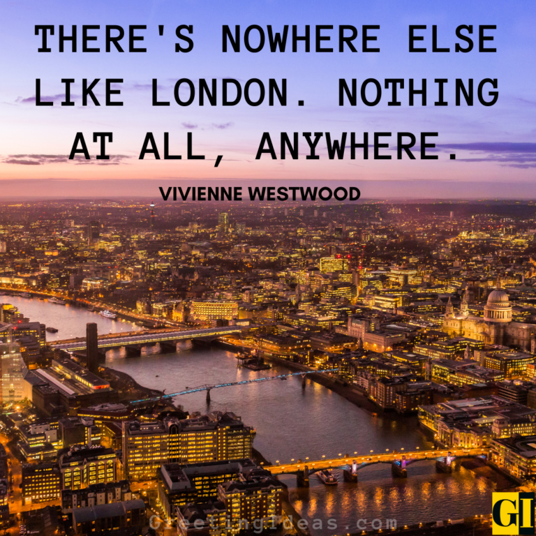 30 Great London Quotes Sayings For Your Travel Inspiration