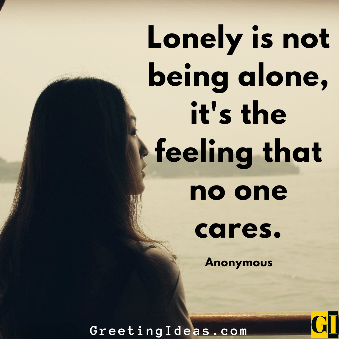 50 Overcoming Lonesome Quotes To Stop Feeling Lonely