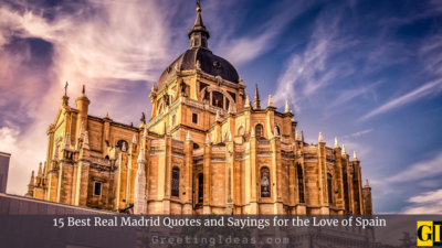15 Best Real Madrid Quotes and Sayings for the Love of Spain
