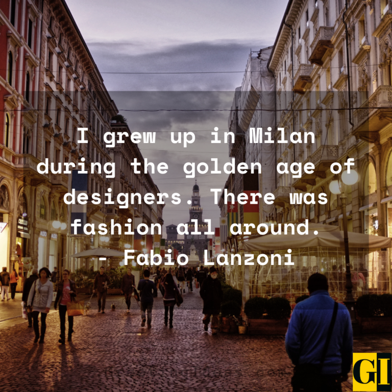15 Popular Milan Quotes for Fashionistas and Travellers