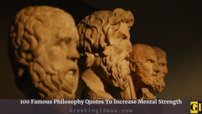 100 Famous Philosophy Quotes To Increase Mental Strength