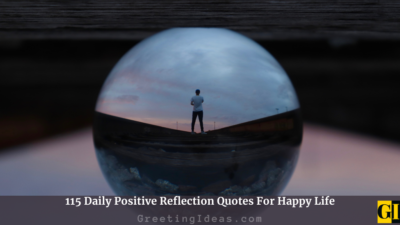 115 Daily Positive Reflection Quotes For Happy Life