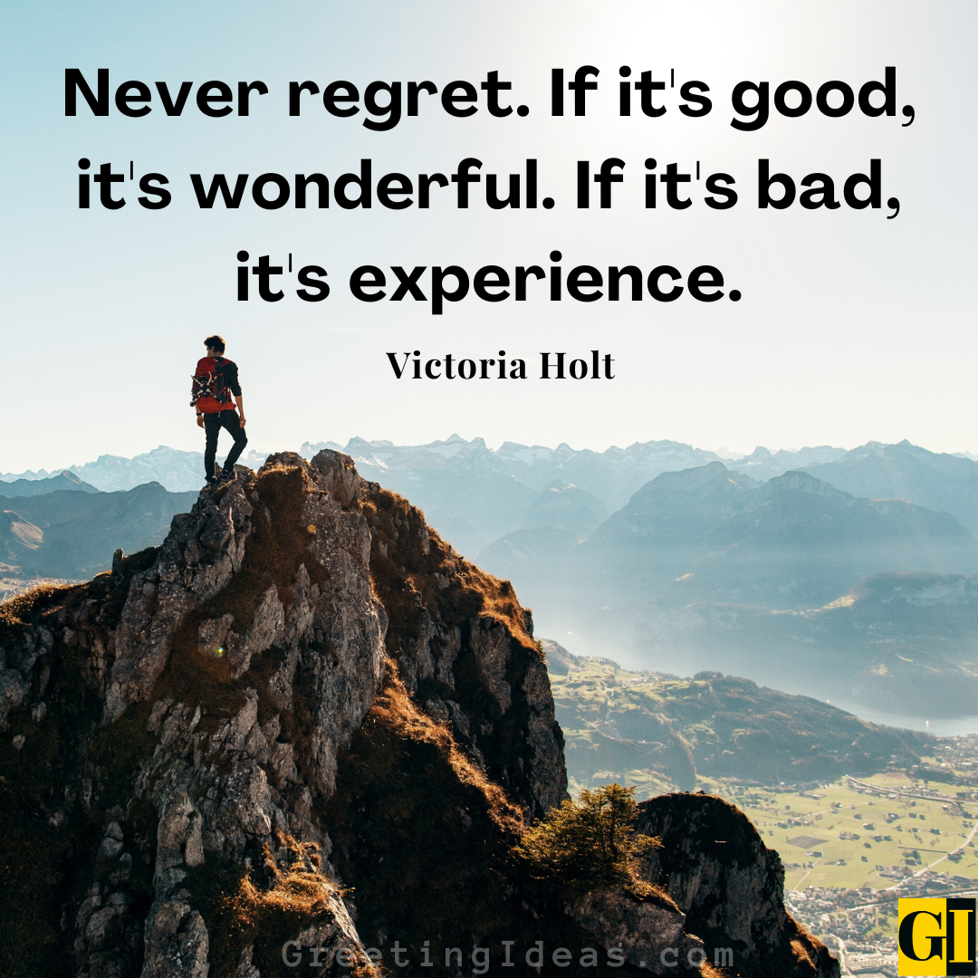 75 Inspiring Never Regret Quotes For Mental Calmness