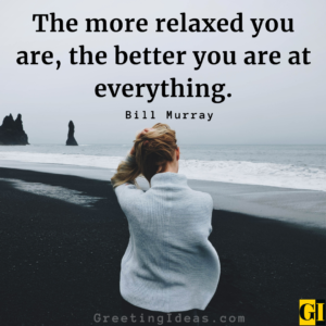 50 Relaxing Quotes Sayings To Destress And Chill