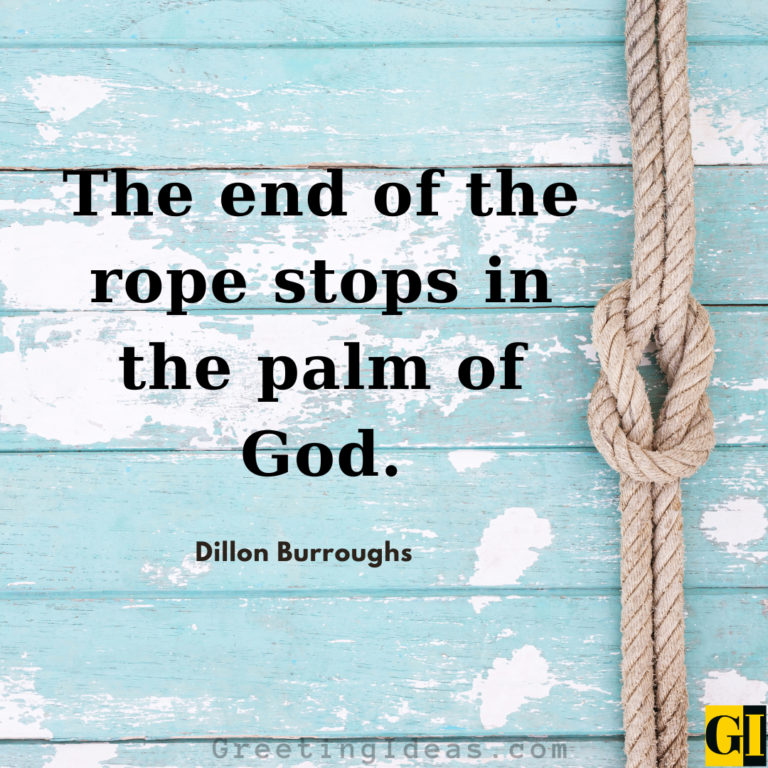 40 Inspiring Rope Quotes To Live a Life Of Faith