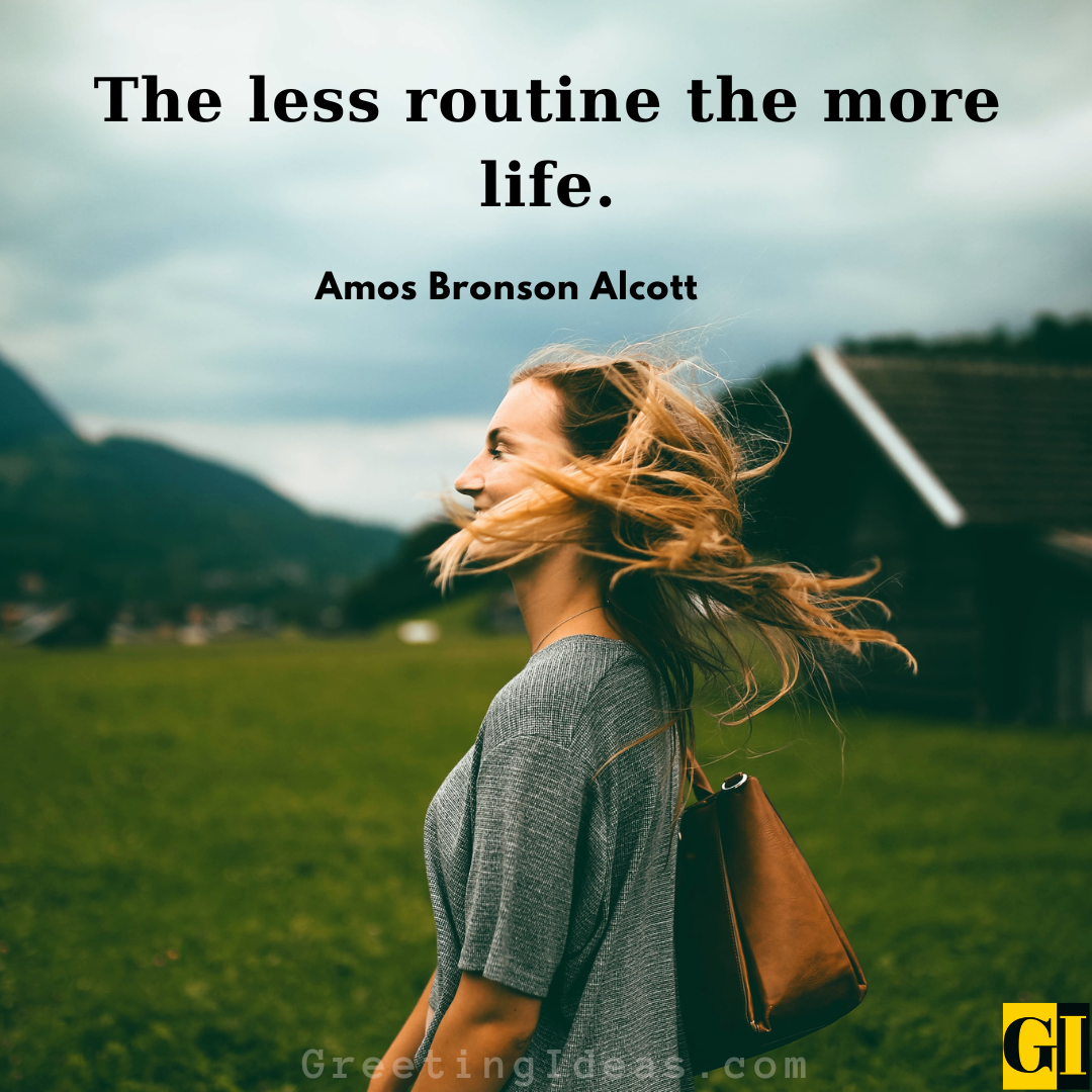 35 Inspirational Change Of Routine Quotes To Beat Dullness