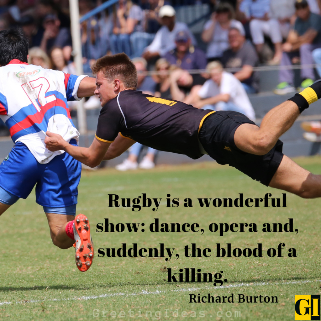 40 Powerful Rugby Quotes For Their Die Hard Fans