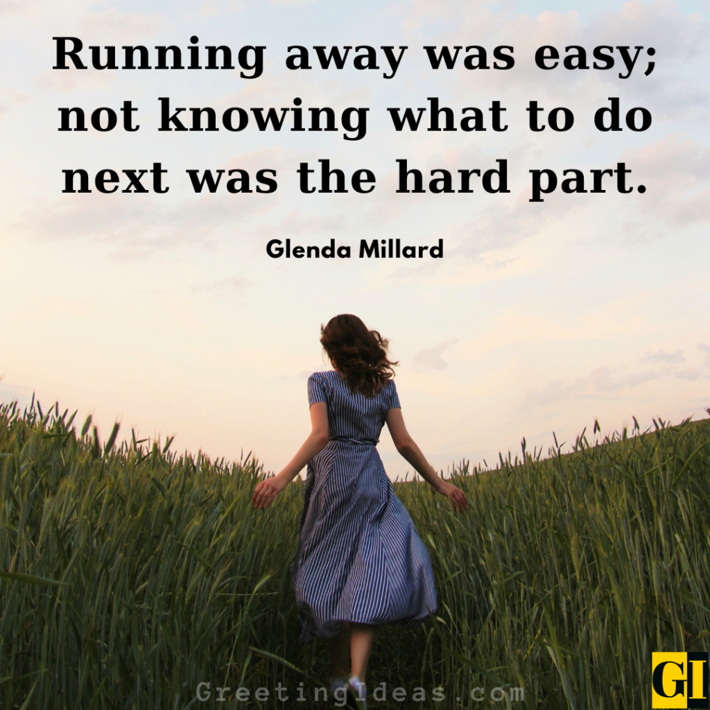 Running Away Quotes Images Greeting Ideas 1