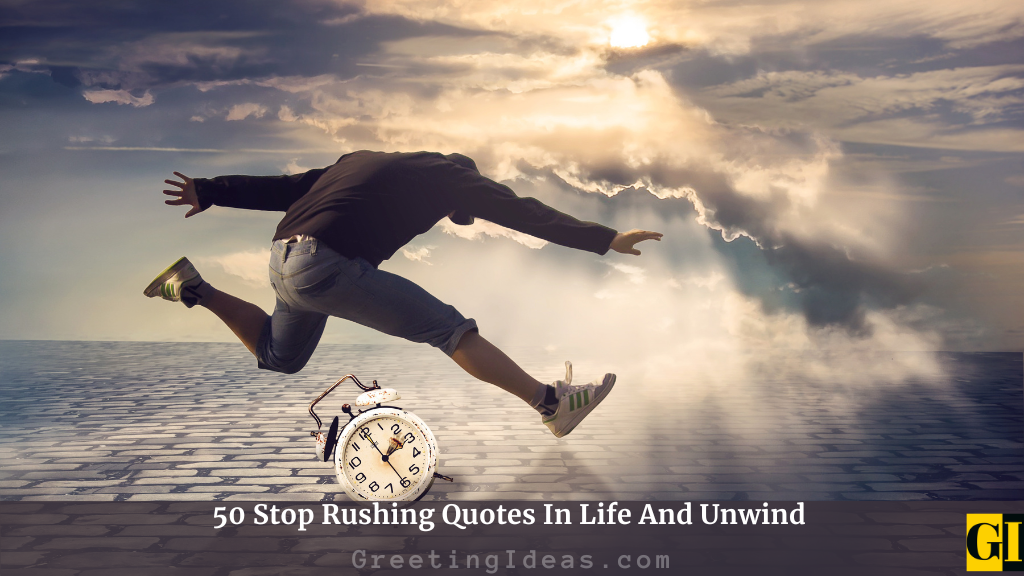 Rushing Quotes