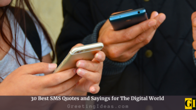 30 Best SMS Quotes and Sayings for The Digital World