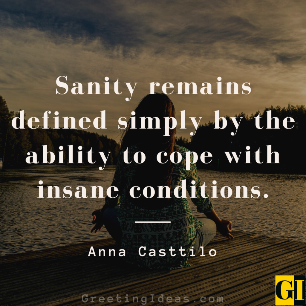 Sanity Quotes Images Greeting Ideas 1