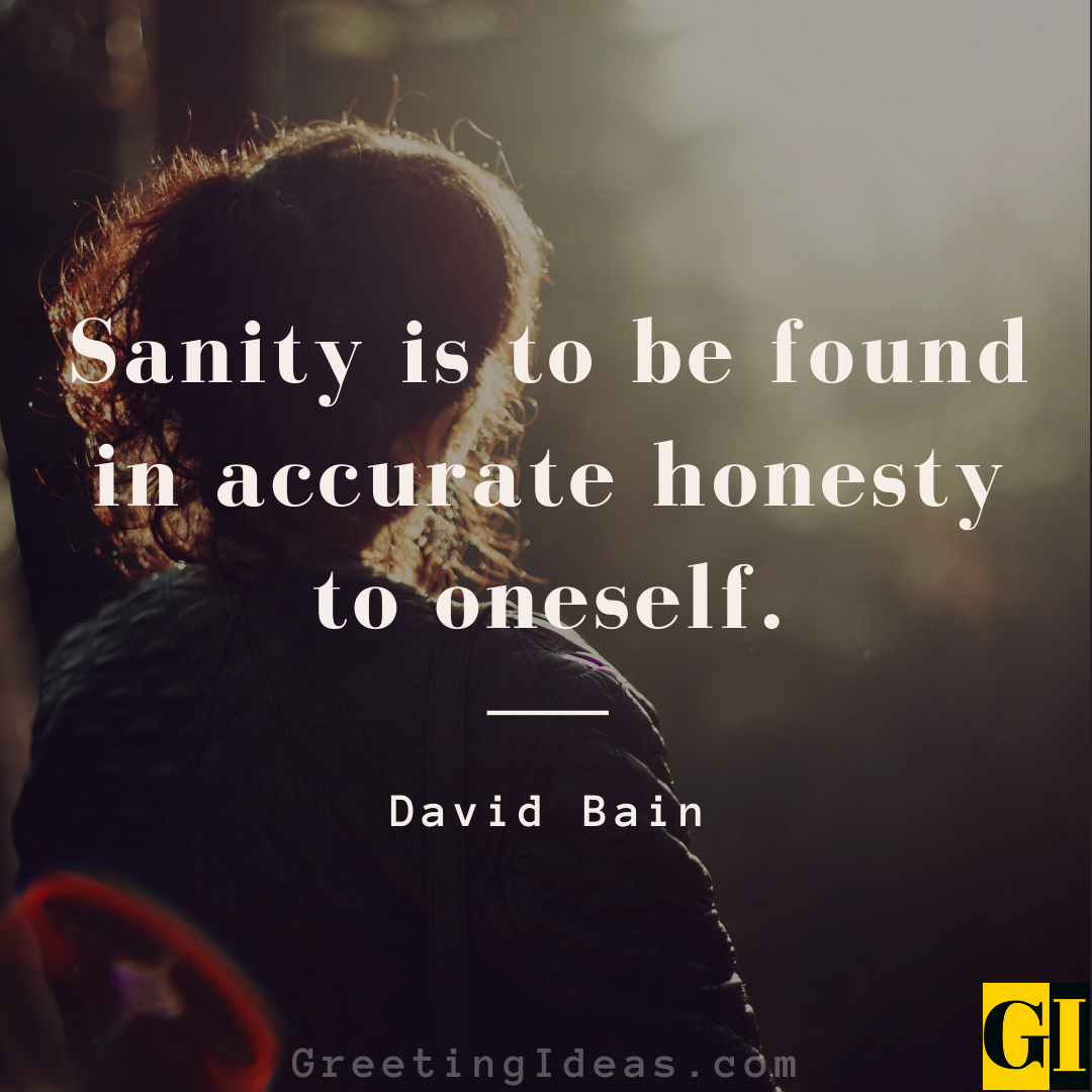 35 Best Sanity Quotes and Sayings Amidst a Chaotic Life