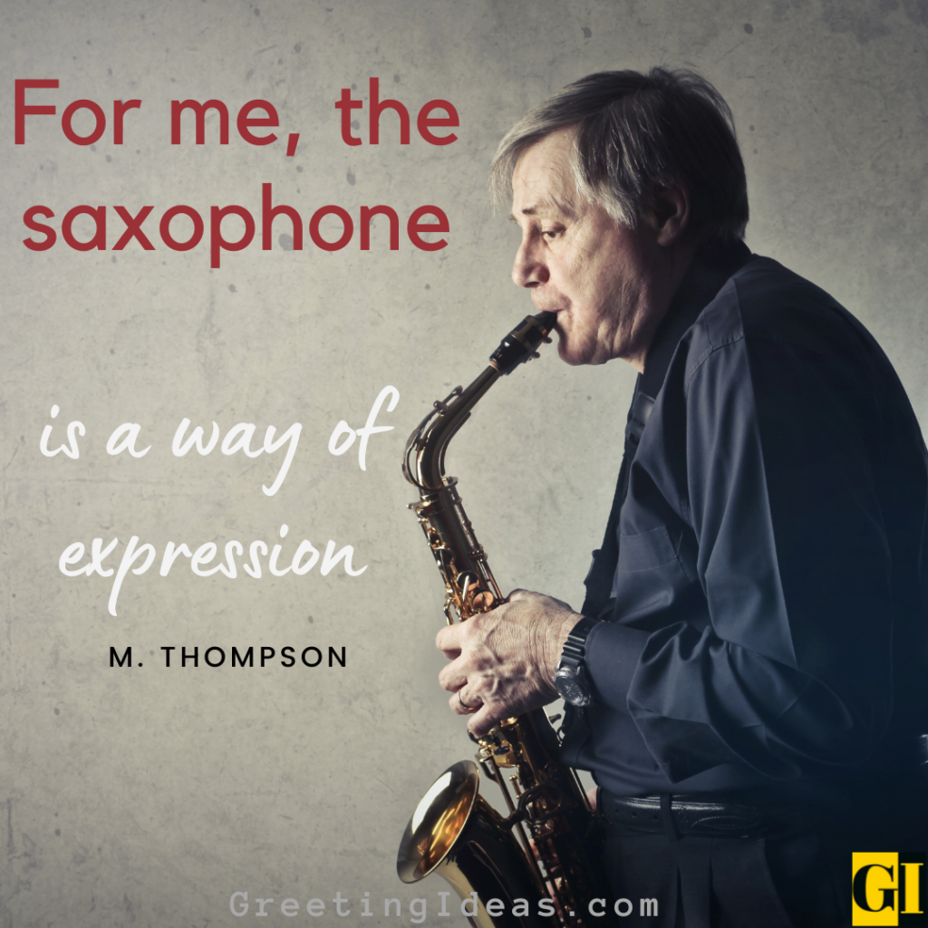 Saxophone Quotes Images Greeting Ideas 1