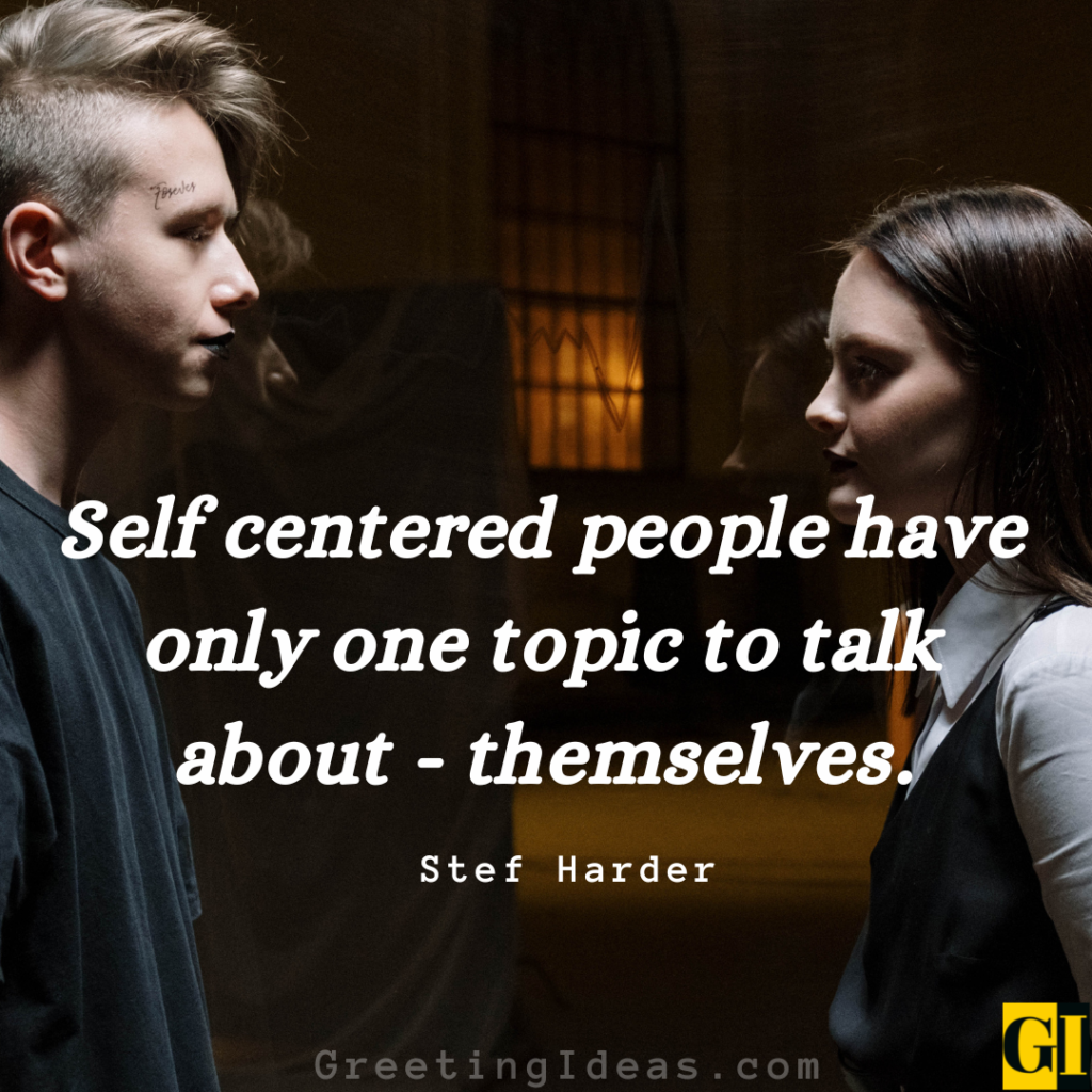 15-self-centered-quotes-and-sayings-to-avoid-toxic-people