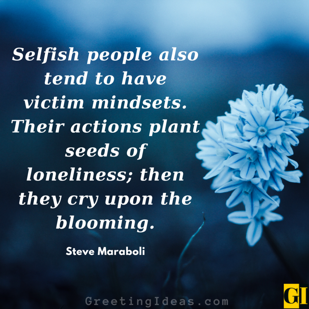 Selfish People Quotes Images Greeting Ideas 1