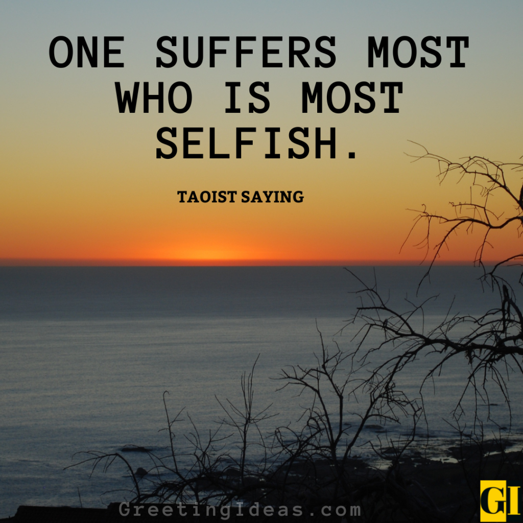 Selfish People Quotes Images Greeting Ideas 6