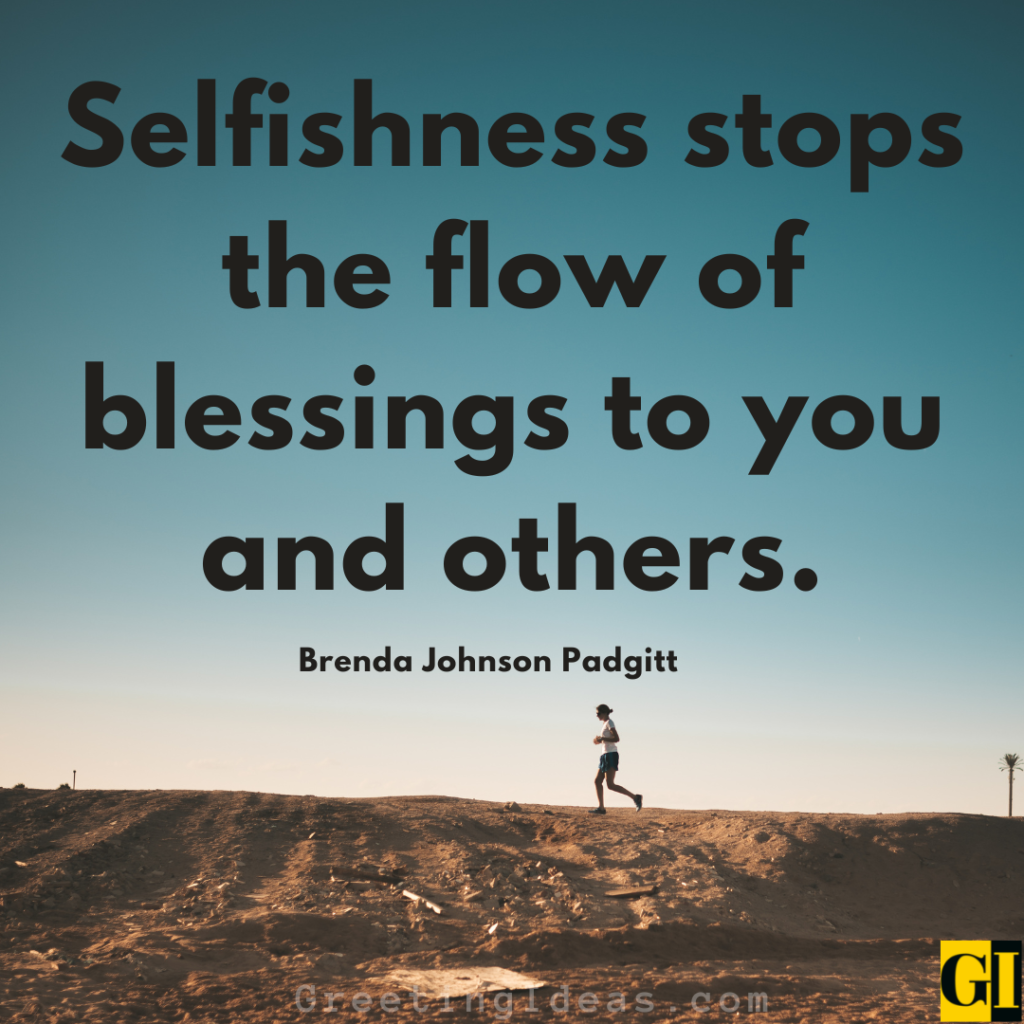 Selfishness Quotes Images Greeting Ideas 3