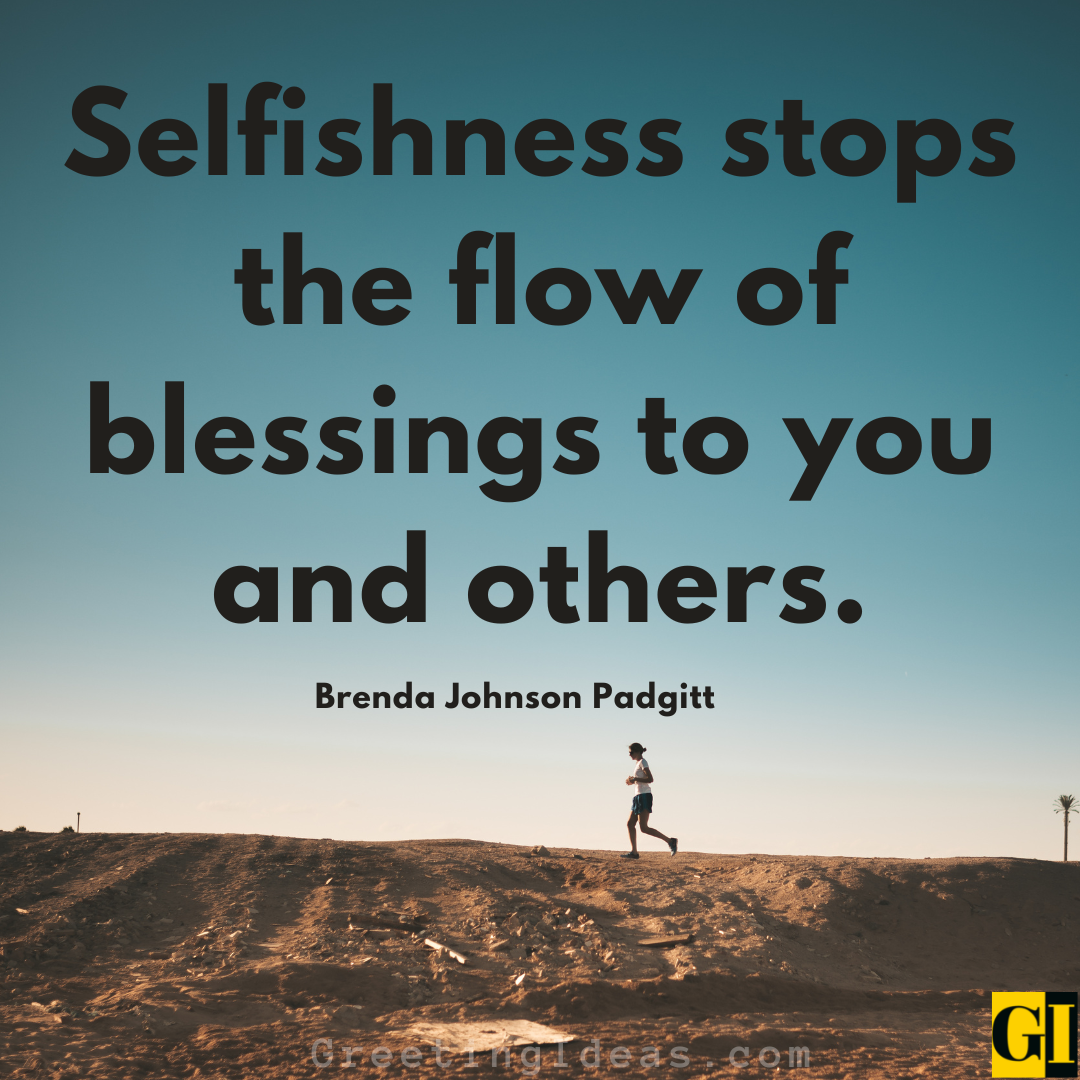 50 Best Greed and Selfishness Quotes and Sayings in Humans