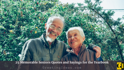 25 Memorable Seniors Quotes and Sayings for the Yearbook