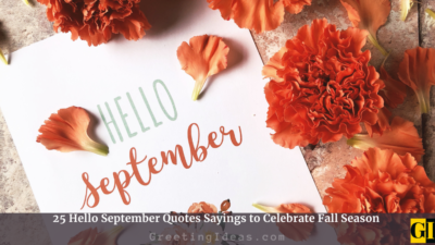 25 Hello September Quotes Sayings to Celebrate Fall Season