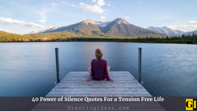 40 Power of Silence Quotes For a Tension Free Life
