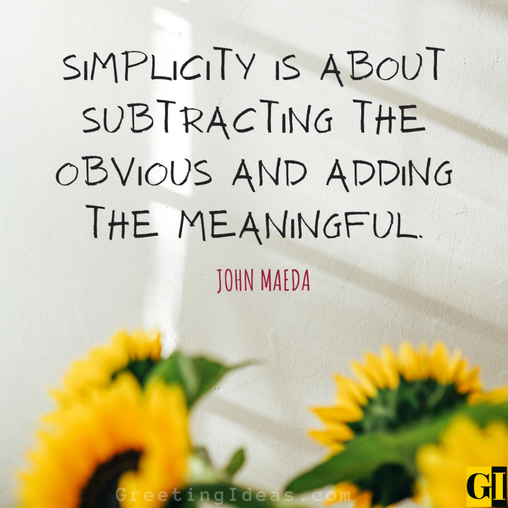 45 Motivating Simplify Quotes and Sayings to Declutter Life