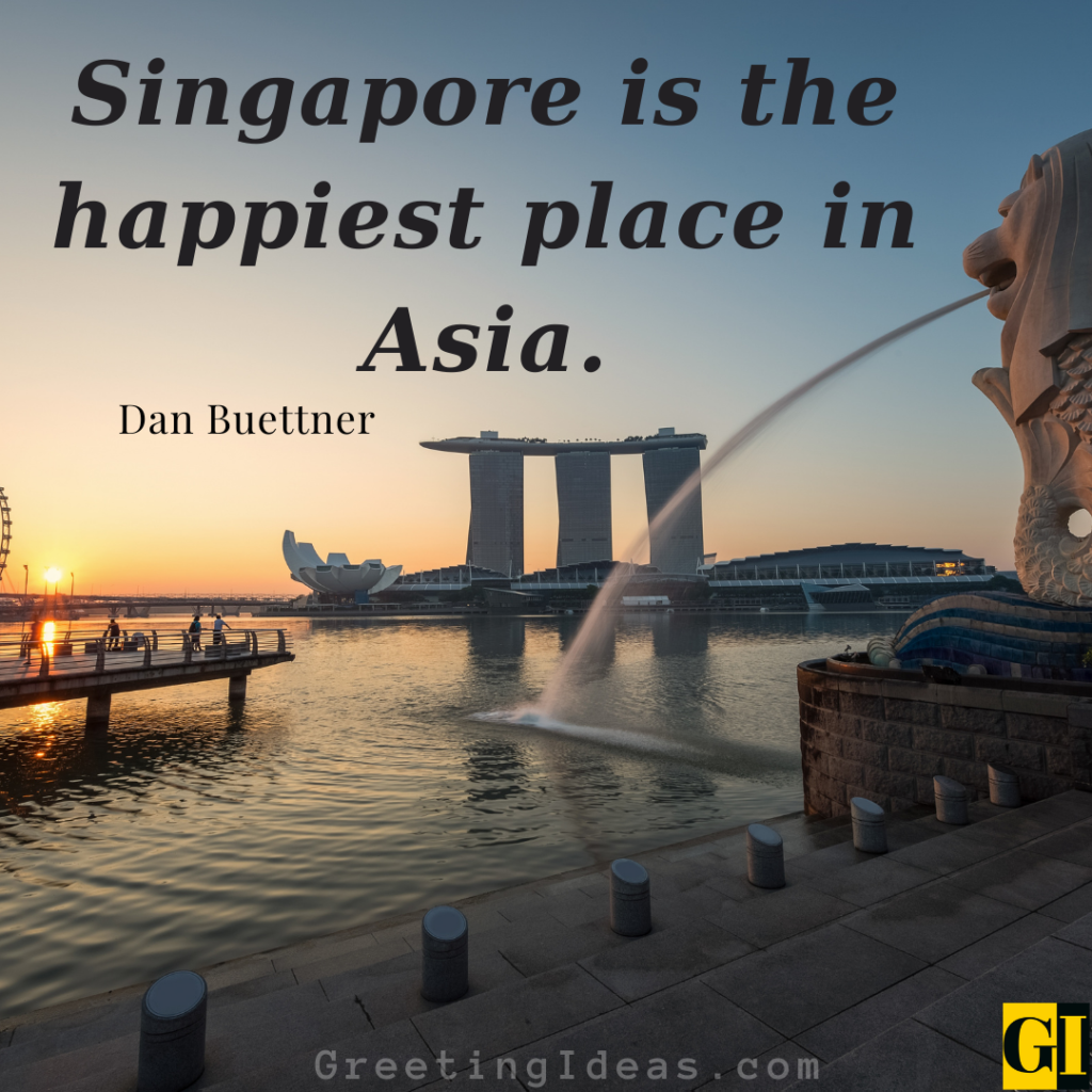 Singapore Quotes Images Greeting Ideas 2