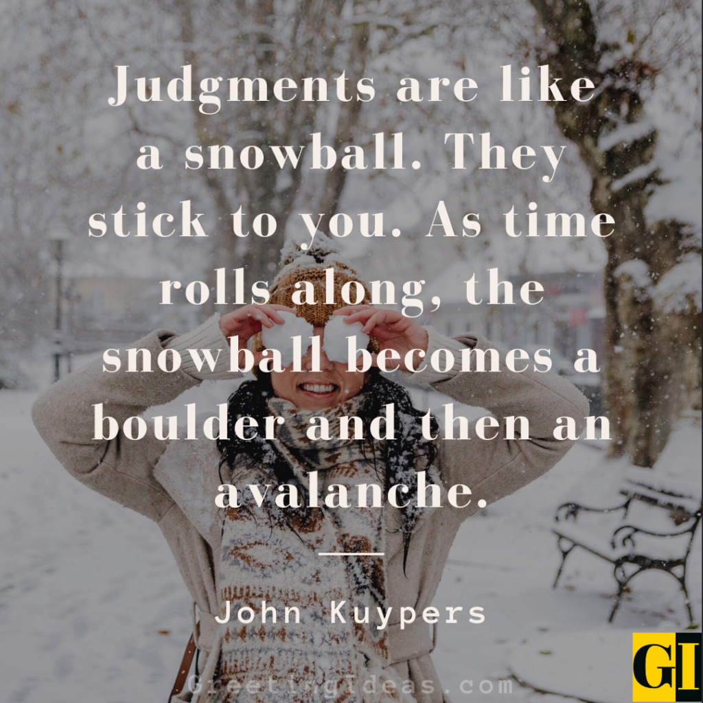 Snowball Quotes Images Greeting Ideas 1