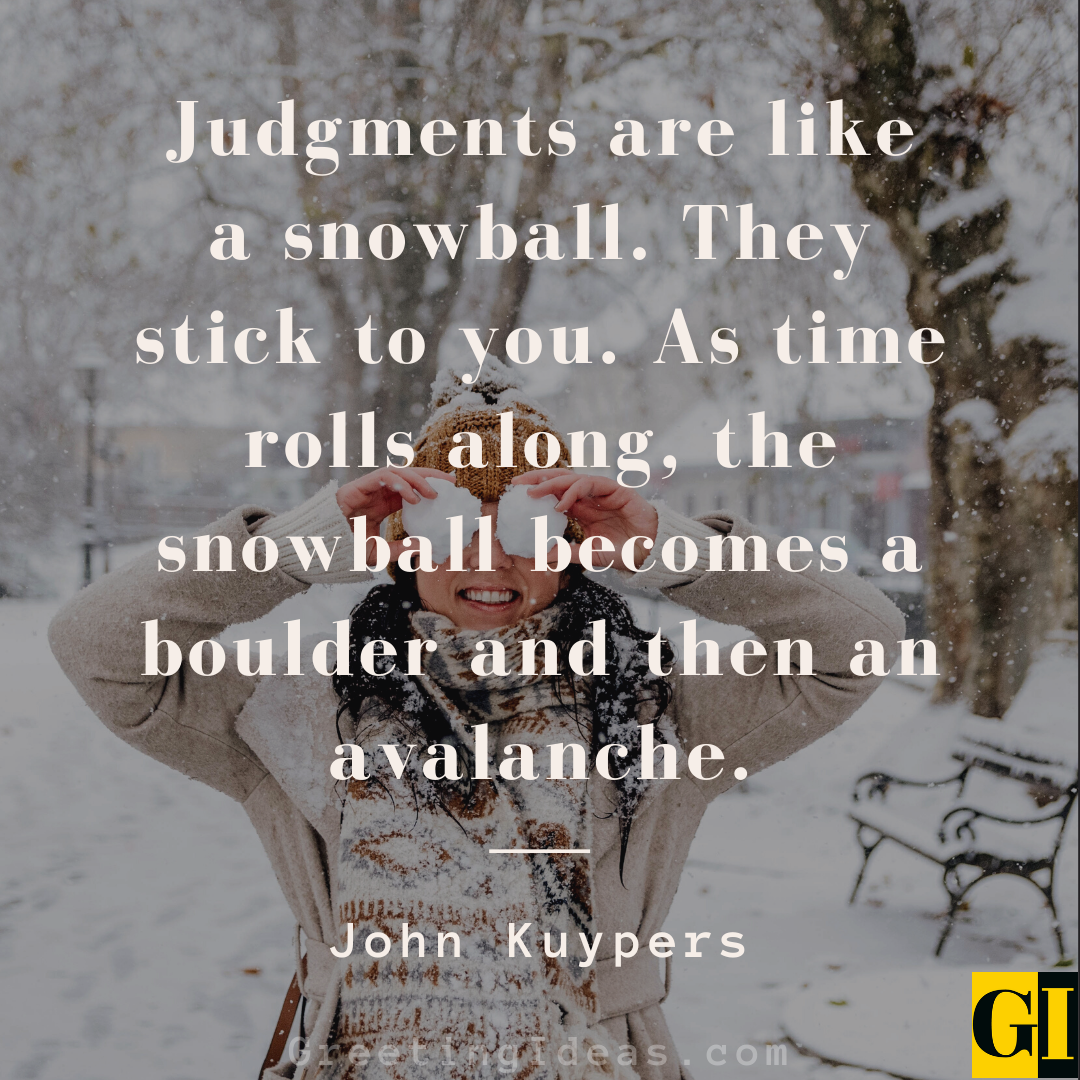 25 Best Snowball Quotes and Saying for Metaphor Lovers