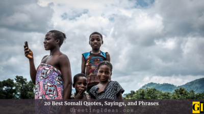 20 Best Somali Quotes, Sayings and Phrases