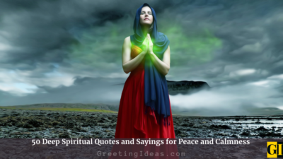 50 Deep Spiritual Quotes and Sayings for Peace and Calmness
