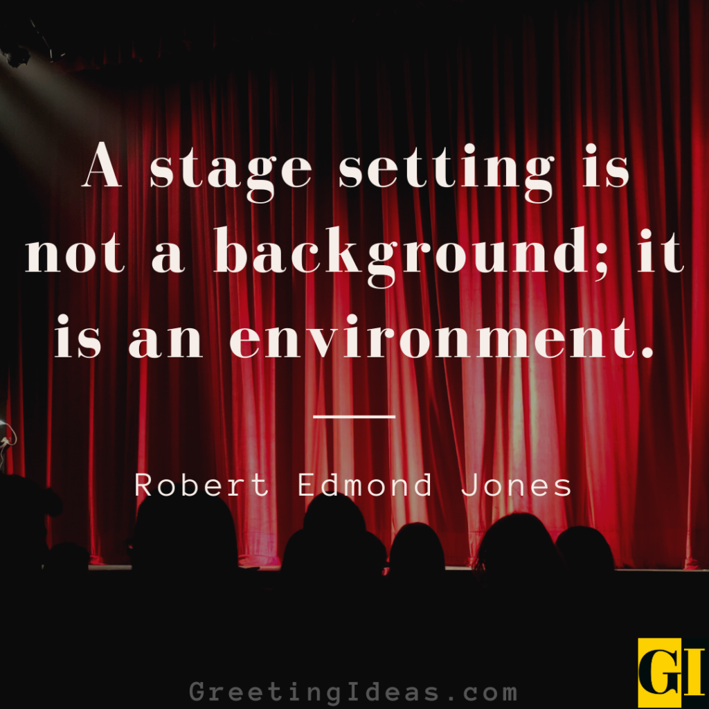 Stage Quotes Images Greeting Ideas 2