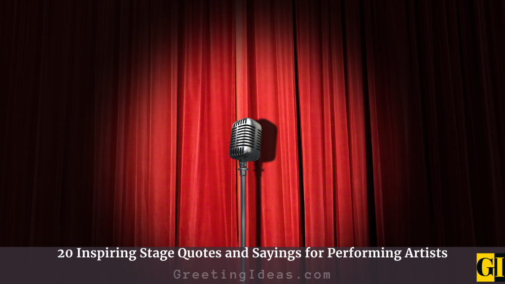 Stage Quotes