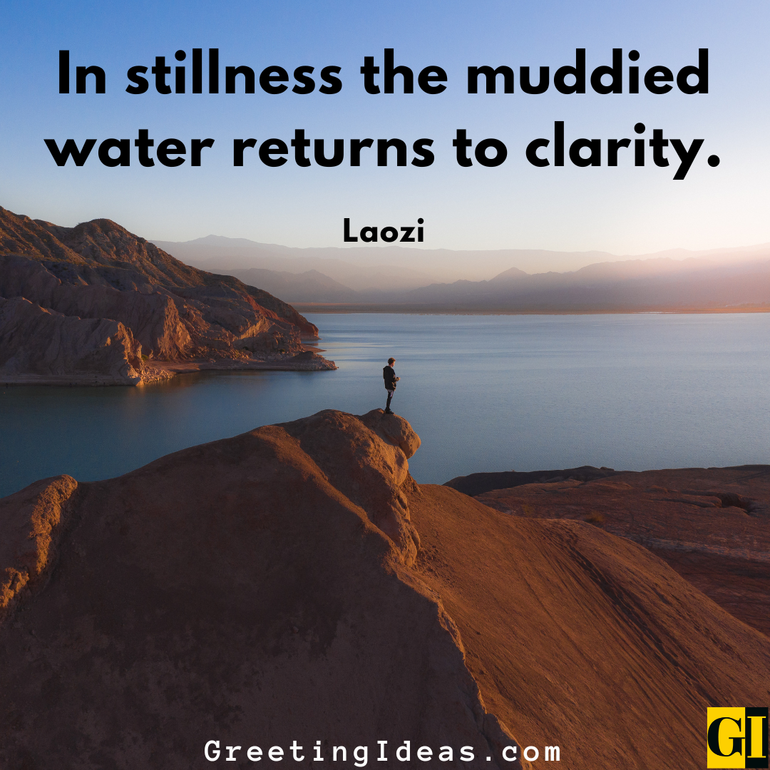 60 Stillness Quotes And Sayings To Calm The Mind