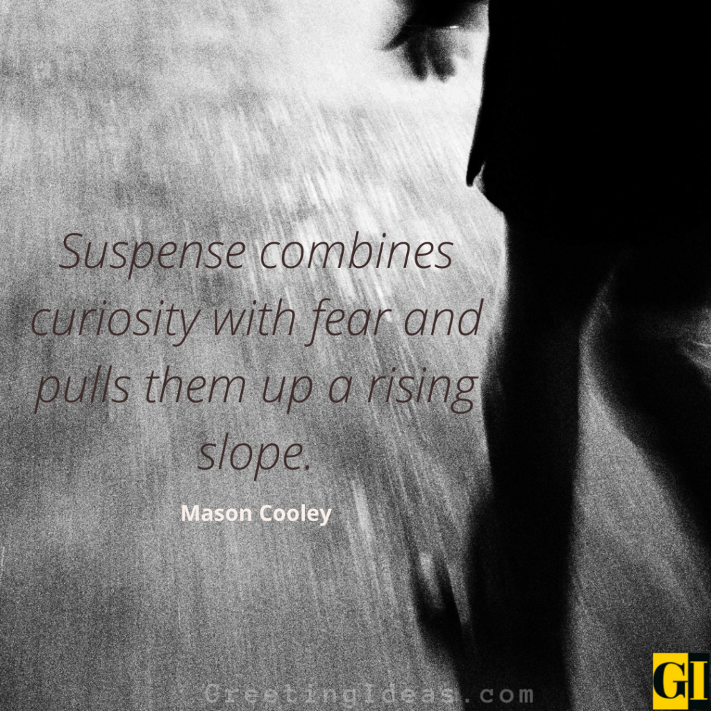 Suspense Quotes Images Greeting Ideas 1