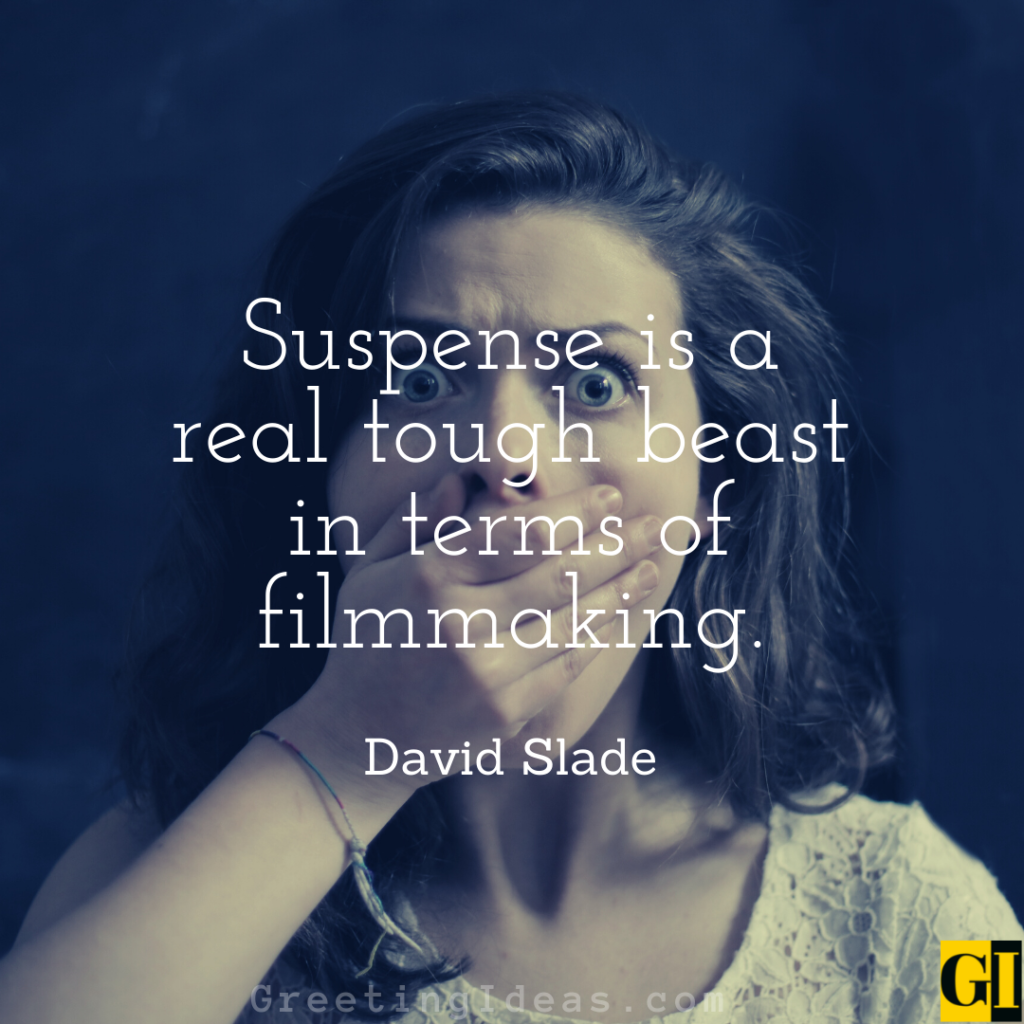 Suspense Quotes Images Greeting Ideas 3