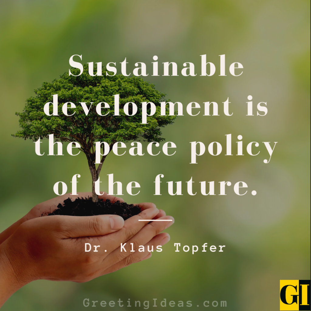 Sustainable Development Quotes Images Greeting Ideas 3