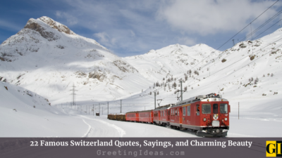 22 Famous Switzerland Quotes, Sayings, and Charming Beauty