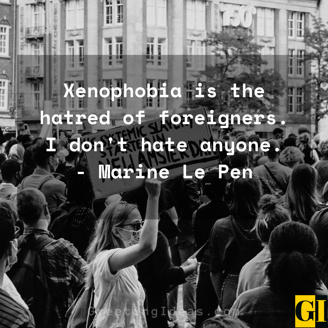 30 Best Xenophobia Quotes, Sayings and Phrases