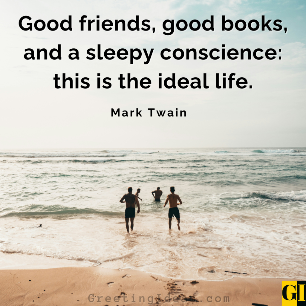 Mark Twain quote about good friends and ideal life with beach scene background