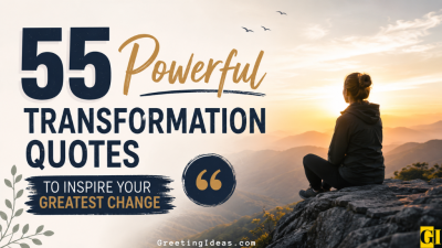 55 Powerful Transformation Quotes to Inspire Your Greatest Change