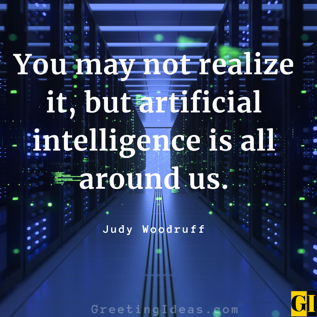 45 Inspiring AI Quotes And Sayings - Artificial Intelligence