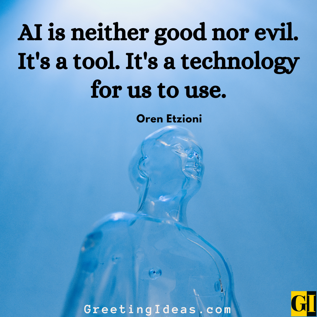 45 Inspiring AI Quotes And Sayings - Artificial Intelligence