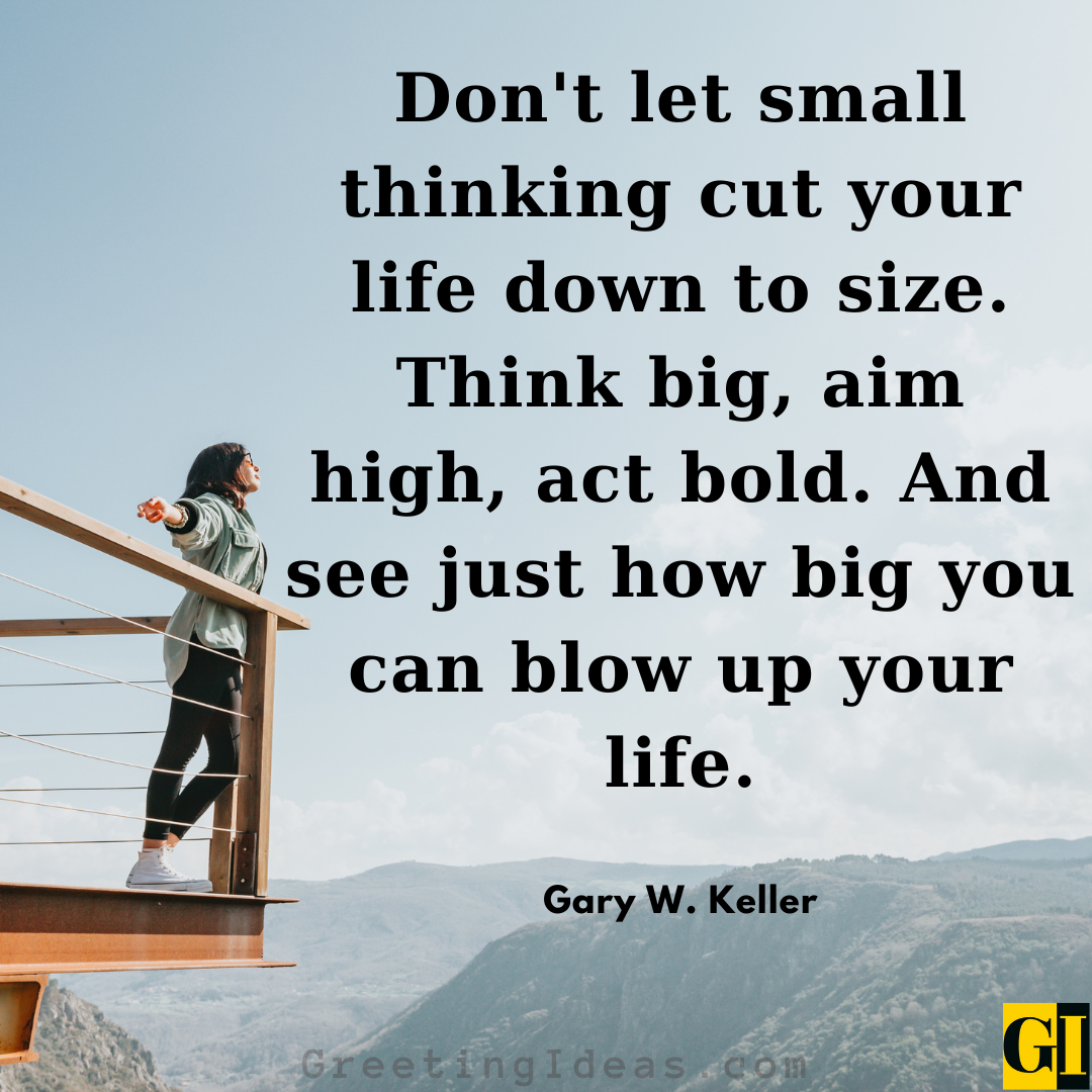 40 Dream Big and Aim High Quotes and Sayings