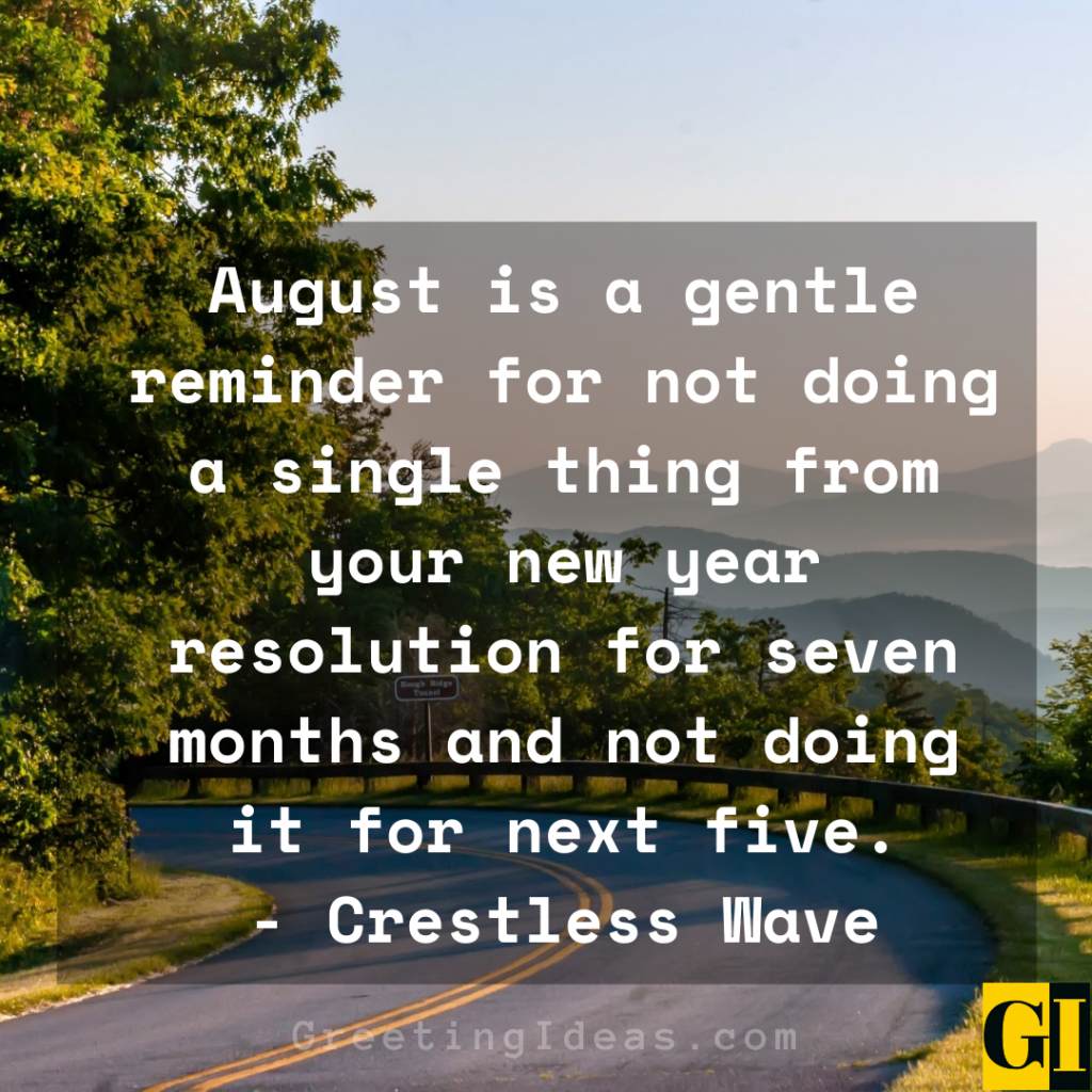 Short August Quotes For Calendars