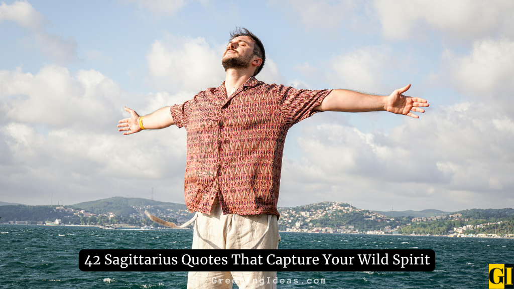 Sagittarius quotes capturing wild spirit with person embracing freedom by ocean under open sky