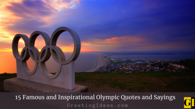 15 Famous and Inspirational Olympic Quotes and Sayings